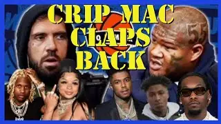 Crip Mac Claps Back At #wack100 #lildurk & #nbayoungboy Did What? #blueface Chatty Patty #trending