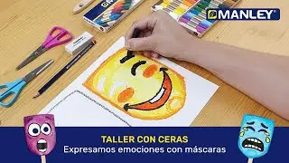 Taller con ceras Manley: Expresamos emociones con m&aacute;scaras