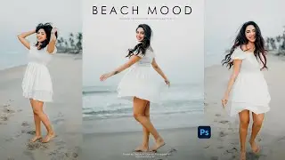 Beach Mood Preset l Photoshop Color grading Preset Free Download l Photoshop CC Tutorial