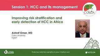 Improving Risk Stratification and Early Detection of HCC in Africa | Ashraf Omar, MD