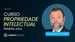 Primeira Aula de Propriedade Intelectual