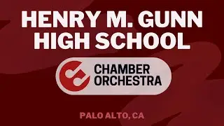 Henry M. Gunn High School Chamber Orchestra Ensemble Spotlight