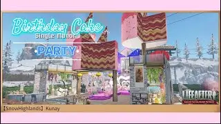Birthday Cake Party | Single Manor Design LifeAfter | Kunay&rsquo;s House