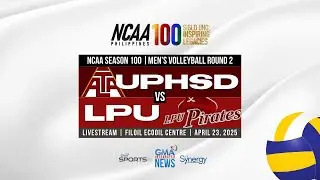 UPHSD vs LPU (Men's Volleyball Round 2) | NCAA Season 100