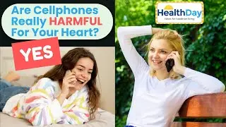 Cellphone Use and Heart Disease &ndash; The Link Is Real, According to a New Study