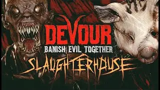 DEVOUR New Map Slaughterhouse