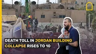 Death toll in Jordan building collapse rises to 10