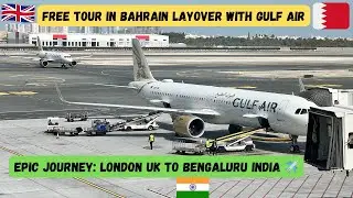 Gulf Air London Heathrow to Bahrain to Bengaluru. UK to India with stop over in Bahrain.