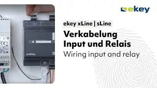 ekey xLine & sLine Verkabelung Input und Relais | ekey xLine & sLine Wiring input and relay