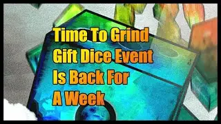 Gift Dice Event is Back Random Dice