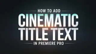 How to add CINEMATIC title TEXT in Premiere Pro in Hindi