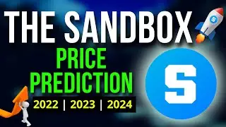 The Sandbox Price Prediction for 2022, 2023 & 2024 | SAND Coin News | Crypto News