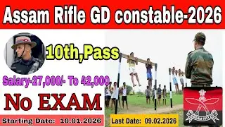 join AssamRifle Recruitment GD constable 2026 New vacancy Apply Online full details intamil