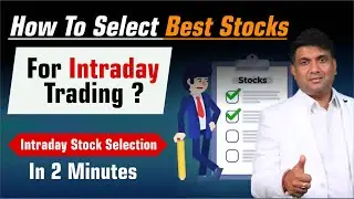 How to Select Best Stocks for Intraday Trading? | Intraday stock selection in 2 minutes
