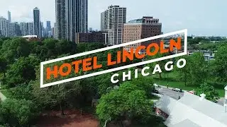 Chicago&rsquo;s best Boutique Hotels|Hotel Lincoln-Aerial Tour