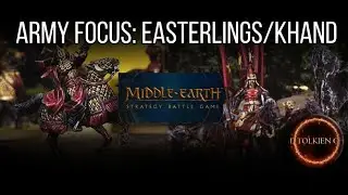 MESBG ARMY FOCUS PART XII: The Easterlings / Variags of Khand