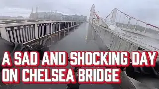 A Sad and Shocking Day on Chelsea Bridge