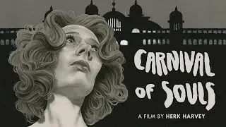 Carnival of Souls (1962) Surreal Horror on a Budget