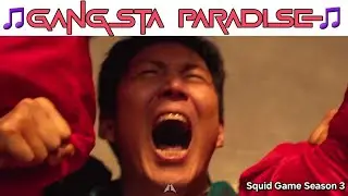 (Read description please) Squid Game Season 3 but screams got replaced with Gangsta Paradise