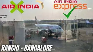 Это Air India, но это отчёт о поездке Air India Express | Ранчи &mdash; Бангалор, Airbus A320Neo
