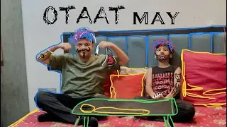 PAARTH ANAND - OTAAT🤹🏻&zwj;♀️MAY🌝