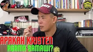 APAKAH KRISTEN AGAMA SAMAWI?