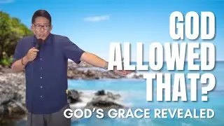 God Allowed That? | Understanding God&rsquo;s Judgment & Mercy | Joshua 8 & 9 Sermon - June 29, 2025