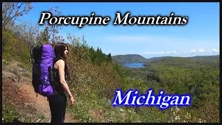 Backpacking the Big Carp River/Lake Superior Trail 20 Mile Loop in the Porcupine Mountains