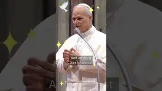 ✨Мост к миру: 10-секундное послание Папы Льва XIV о прощении.