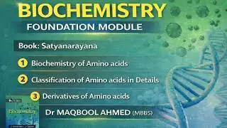 Classification of Amino acids|Biochemistry| |Foundation module| Satyanarayana| Dr MAQBOOL AHMED 