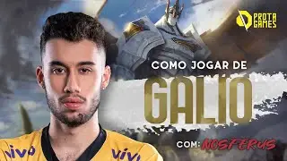 COMO JOGAR DE GALIO - TUTORIAL DE HABILIDADES, COMBOS, RUNAS, TEAMFIGHTS E GAMEPLAY - COM NOSFERUS