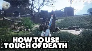 How to Use the Touch of Death Ability in Where Winds Meet