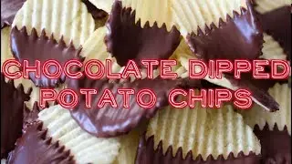 ✽ CHOCOLATE DIPPED (COVERED) POTATO CHIPS ✽ ポテトチップチョコレート 포테이토칩 초콜릿 NOSHING WITH PARIS