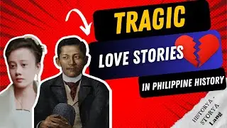 Tragic Love Stories in Philippine History | Historya-Storya Lang!