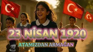 23 NİSAN 1920 ULUSAL EGEMENLİK ve ÇOCUK BAYRAMI | TBMM’NİN AÇILIŞ HİKAYESİ | 6 DK’LIK KISA ANİMASYON