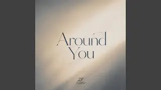 Around You