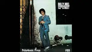 52nd Street by Billy Joel: Piano-Bar Pop Goes Big - Ep. 89