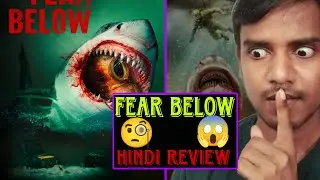 Fear Below - Hindi Dubbed - Movie Review