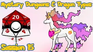 Mystery Dungeons & Dragon Types #15 | &ldquo;Beating a Dead Horse&rdquo;