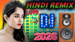 New Hindi Dj Song 💙Best Hindi Old Dj Remix 🥀 Bollywood Nonstop Dj Song ❤️&zwj;🔥2026 Dj Song New Dj Re
