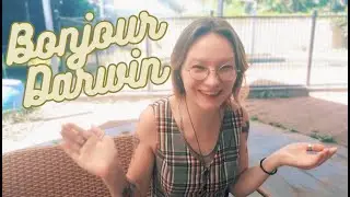 Je suis arrivée à Darwin /PVT Australie