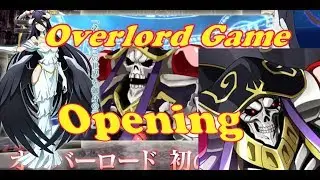 Overlord Mass for the Dead Opening game Animation. Ainz Oal Gown!!