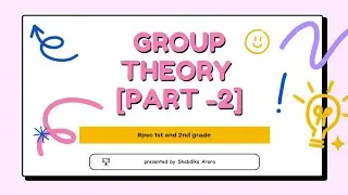 Group Theory (basics) part-2 (Reference-Navkar)
