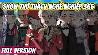 Full Version | Show Thử Thách Nghề Nghiệp 365 - Tôi Đớp Luôn Chức Vô Địch | Thế Vietsub