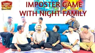Imposter Game With Comedy Night With Champion Team