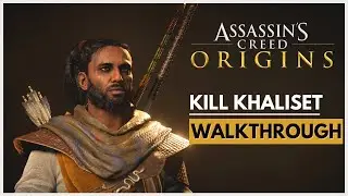 Assassin's Creed  Origins gameplay - Kill Khaliset walkthrough | Dante Debu Gaming