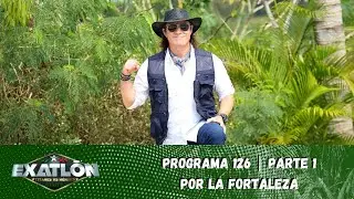 La Fortaleza está en juego y ambos equipos la quieren. | Capítulo 126, parte 1 | Exatlón México
