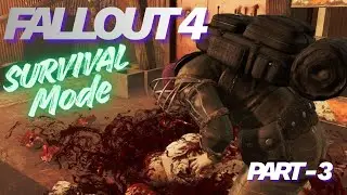 Fallout 4-Part 3 (Survival Difficulty) TwitchVOD 12/30