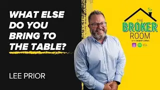 Lee Prior | The Broker Room Podcast