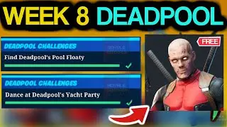 Deadpool Week 8 Challenges Find Pool Floaty & Dance at Deadpool's Yacht Party!